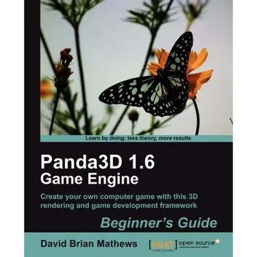 Panda3d 1.6 Game Engine Beginner's Guide