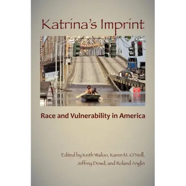 Katrina's Imprint: Race and Vulnerability in America