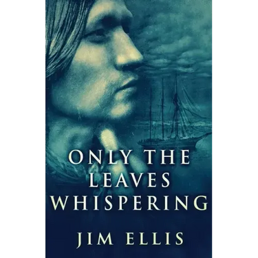 Only The Leaves Whispering