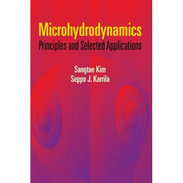 Microhydrodynamics: Principles and Selected Applications