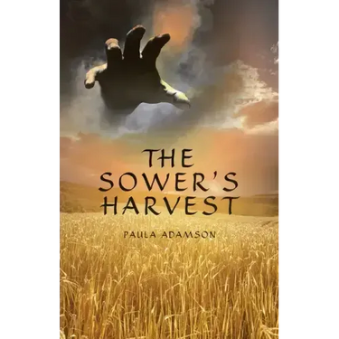 The Sower's Harvest