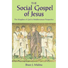 The Social Gospel of Jesus
