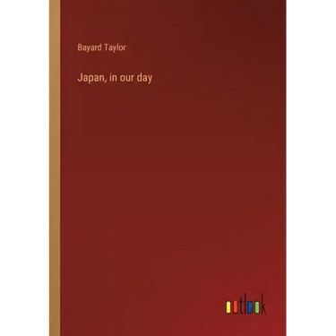 Japan, in our day