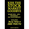 Kiss the Stock Market Goodbye: Make 30% - 40% Interest on Your Money Risk Free (Unless Theres a Zombie Apocalypse)