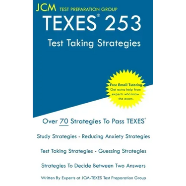 TEXES 253 - Test Taking Strategies