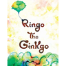 Ringo the Ginkgo