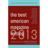 The Best American Magazine Writing 2013