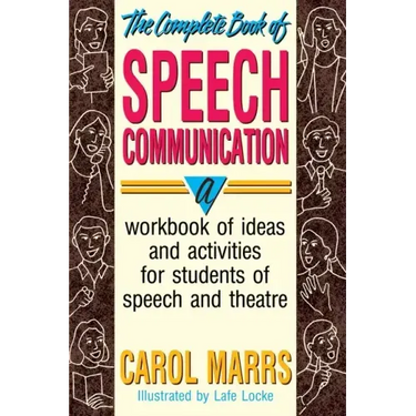 Complete Book of Speech Communication
