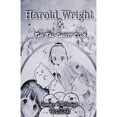 Harold Wright & The Sad Ghost Club
