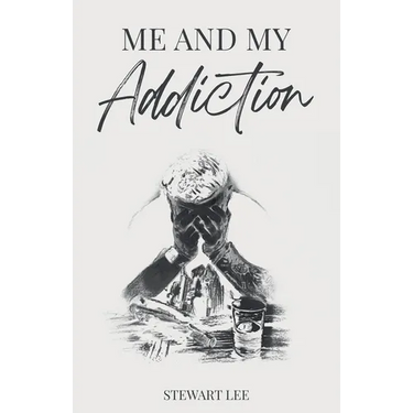Me and My Addiction
