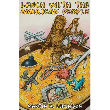 Lunch with the American People: Satirical Food for Thought
