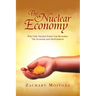 The Nuclear Economy