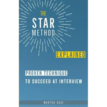 The STAR Method Explained: Proven Technique to Succeed at Interview