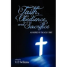 Faith, Obedience, and Sacrifice...as Inspired by the Holy Spirit