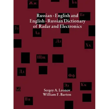 Russian-English and English-Russian Dictionary of Radar and Electronics