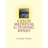 Czech Medieval G tuning Banjo