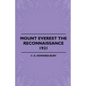 Mount Everest The Reconnaissance, 1921