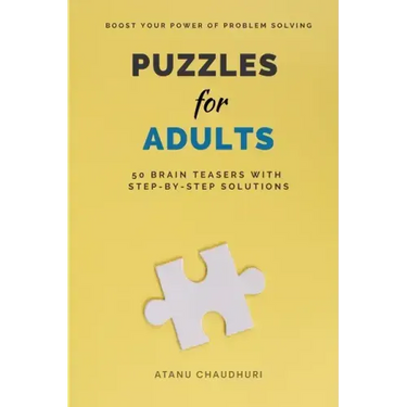Puzzles for Adults: 50 Brain Teasers with Step-by-Step Solutions