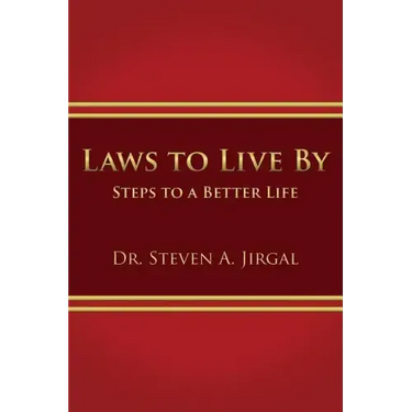Laws to Live by: Steps to a Better Life