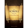 The Scroll: Book One of The Word Unfurled Trilogy
