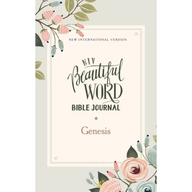 NIV, Beautiful Word Bible Journal, Genesis, Paperback, Comfort Print Softcover