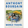 World Travel: An Irreverent Guide