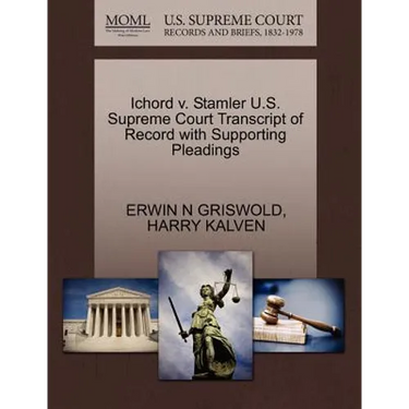 Ichord V. Stamler U.S. Supreme Court Transcript of Record with Supporting Pleadings