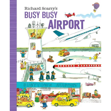Richard Scarry's Busy Busy Airport