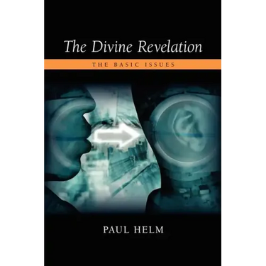 The Divine Revelation: The Basic Issues