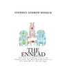 The Ennead: The Story of King Osiris the Vindicated, the Beloved Enchantress Isis and Horus the Avenger