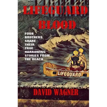 Lifeguard Blood: Four Brothers Share Their True Harrowing Stories From the Beach