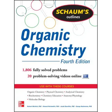 Schaum's Outline of Organic Chemistry: 1,806 Solved Problems + 24 Videos