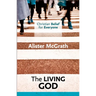 Christian Belief for Everyone: The Living God