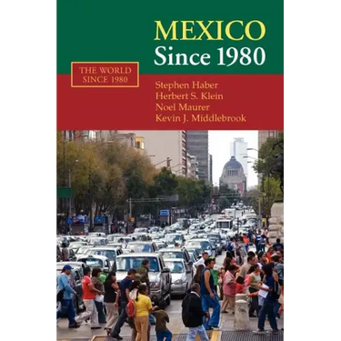 Mexico Since 1980