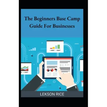 The Beginners Base Camp Guide For Businesses