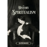 The History of Spiritualism (Vols. 1 and 2)