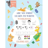 ABC My First Learn To Write Workbook: 1st Grade Workbook Age 5-7 - Homeschool Preschool Kid's - Addition and Subtraction Activities + Worksheets (Home