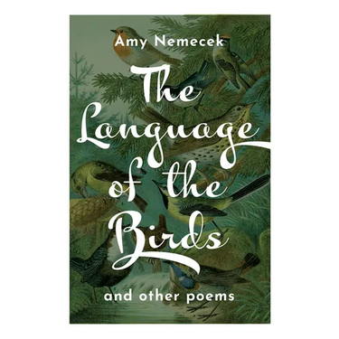 The Language of the Birds: Poems
