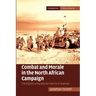 Combat and Morale in the North African Campaign