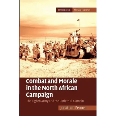 Combat and Morale in the North African Campaign