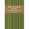 Bible Chronology and the Sumerian King List