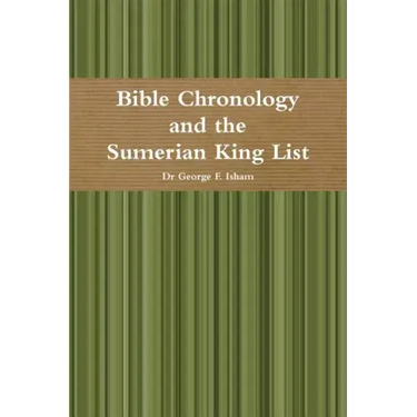 Bible Chronology and the Sumerian King List
