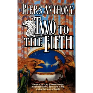 Two to the Fifth: An Adventure in the Land of Xanth