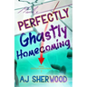 Mack's Perfectly Ghastly Homecoming