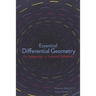 Essential Differential Geometry: The Language of General Relativity