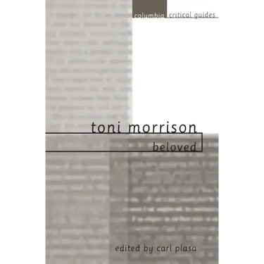 Toni Morrison: Beloved: Essays, Articles, Reviews