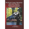The Kyle Cooper Mysteries: Kick-Start Murders, Monte Carlo Murders, & Waterfront Murders