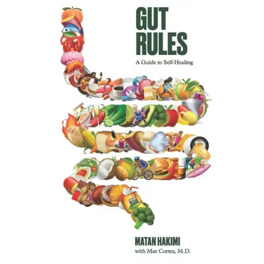 Gut Rules: A Guide to Self-Healing