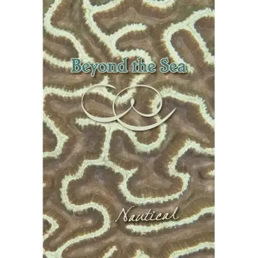Beyond the Sea: Nautical