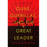Guns, Guerillas, and the Great Leader: North Korea and the Third World